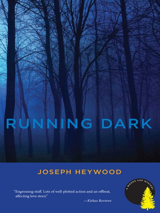 Title details for Running Dark by Joseph Heywood - Available